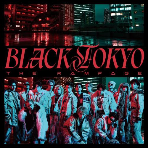 CD/THE RAMPAGE from EXILE TRIBE/BLACK TOKYO
