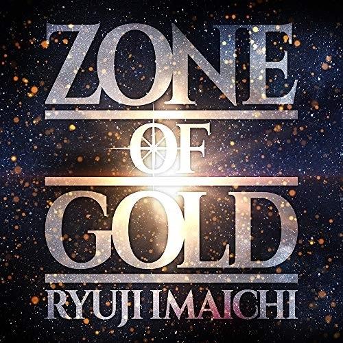 CD/RYUJI IMAICHI/ZONE OF GOLD (CD(スマプラ対応))