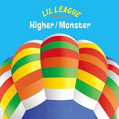 CD/LIL LEAGUE from EXILE TRIBE/Higher/Monster (CD+...