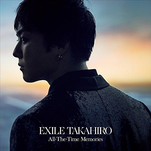 CD/EXILE TAKAHIRO/All-The-Time Memories【Pアップ