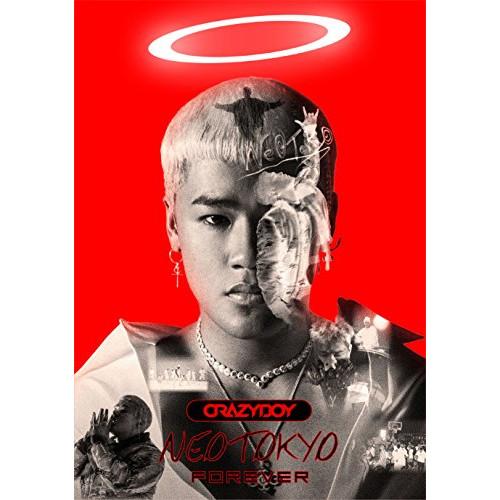 CD/CRAZYBOY/NEOTOKYO FOREVER (CD+Blu-ray(スマプラ対応))