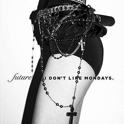 CD/I Don&apos;t Like Mondays./FUTURE (CD+Blu-ray)【Pアップ