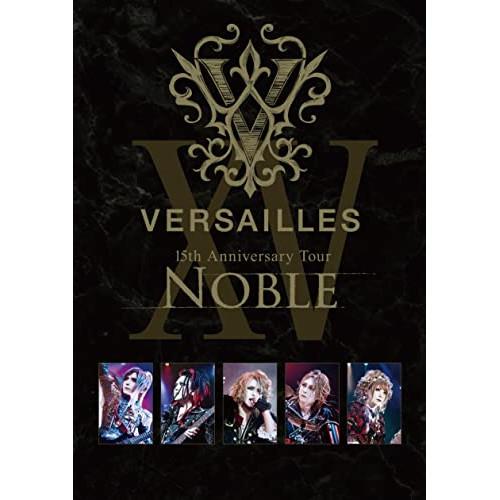 【取寄商品】DVD/Versailles/15th Anniversary Tour -NOBLE-...