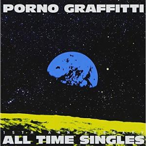 CD/ポルノグラフィティ/PORNOGRAFFITTI 15th Anniversary ”ALL TIME SINGLES” (通常盤)