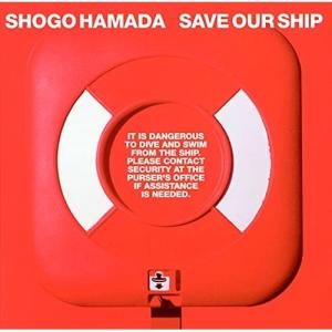 CD/浜田省吾/SAVE OUR SHIP