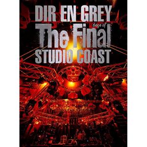 BD/DIR EN GREY/THE FINAL DAYS OF STUDIO COAST(Blu-ray) (本編ディスク+特典ディスク) (初回生産限定盤)【Pアップ