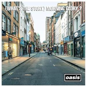Oasis オアシス / (What's The Story) Morning Glory? (30th