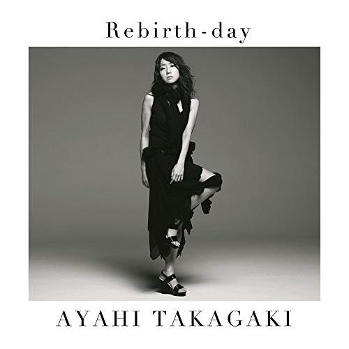 CD/高垣彩陽/Rebirth-day