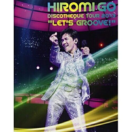 BD/郷ひろみ/HIROMI GO DISCOTHEQUE TOUR 2013 &quot;LET&apos;S GRO...