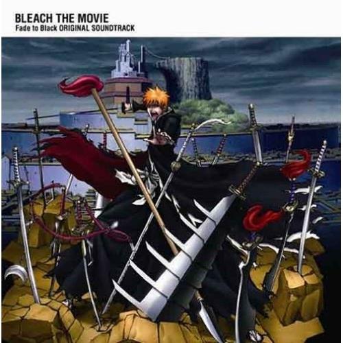 CD/アニメ/劇場版 BLEACH Fade to Black オリジナルサウンドトラック【Pアップ