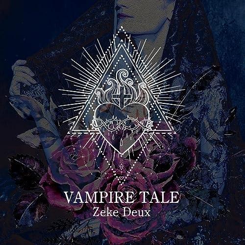 【取寄商品】CD/Zeke Deux/VAMPIRE TALE