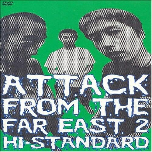 DVD/Hi-STANDARD/ATTACK FROM THE FAR EAST II