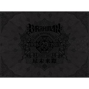 CD/BRAHMAN/尽未来際 (2CD+2DVD) (初回限定盤A(20th Anniversar...