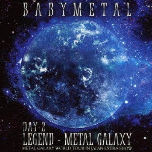 CD/BABYMETAL/LIVE ALBUM(2日目):LEGEND - METAL GALAXY...