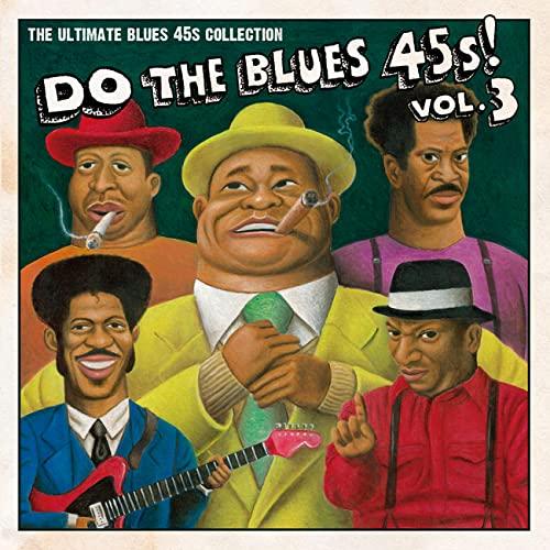 【取寄商品】CD/オムニバス/DO THE BLUES 45s! Vol.3 THE ULTIMAT...