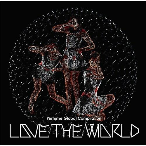 CD/Perfume/Perfume Global Compilation LOVE THE WOR...