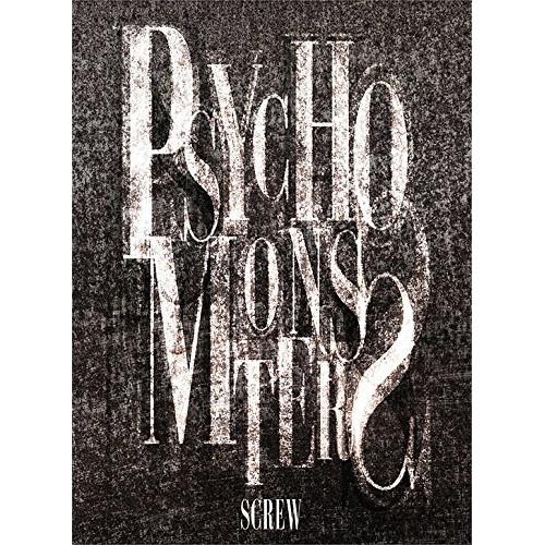 CD/SCREW/PSYCHO MONSTERS (CD+DVD) (初回限定盤B)【Pアップ