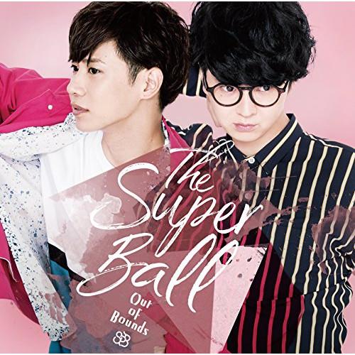 CD/The Super Ball/Out Of Bounds (CD+DVD) (初回限定盤)【P...