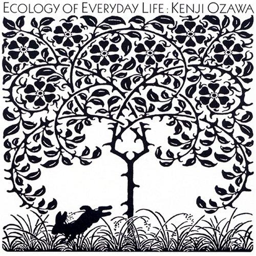 CD/小沢健二/ECOLOGY OF EVERYDAY LIFE 毎日の環境学【Pアップ