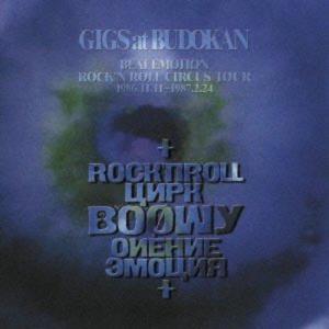 CD/BOOWY/GIGS at BUDOKAN BEAT EMOTION ROCK'N ROLL CIRCUS TOUR 1986.11.11〜1987.2.24 (Blu?specCD2)