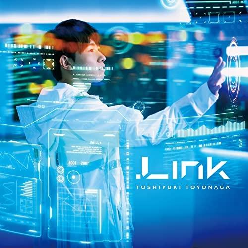 CD/豊永利行/.Link (CD+Blu-ray) (初回限定盤)【Pアップ
