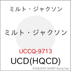 CD/ミルト・ジャクソン/ミルト・ジャクソン (UHQCD) (解説付) (限定盤)