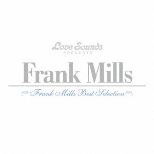 CD/フランク・ミルズ/フランク・ミルズ〜ベスト・セレクション (SHM-CD) (解説付)【Pアッ...