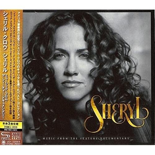 CD/シェリル・クロウ/シェリル:ミュージック・フロム・ザ・フィーチャー・ドキュメンタリー (SHM...