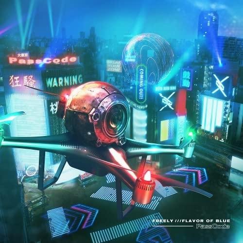 CD/PassCode/Freely/FLAVOR OF BLUE (CD+DVD) (初回限定盤)