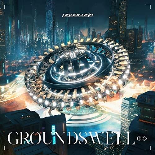 CD/PassCode/GROUNDSWELL ep. (CD+Blu-ray) (初回限定盤A)【...