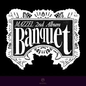 ▼CD/MAZZEL/Banquet (通常盤・初回プレス)