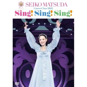 DVD/松田聖子/45th Anniversary Seiko Matsuda Concert Tour 2025 ”Sing! Sing! Sing!” (歌詞ブック付) (通常盤)｜surpriseflower