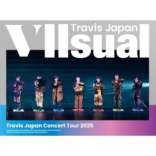 BD/Travis Japan/Travis Japan Concert Tour 2025 VII...