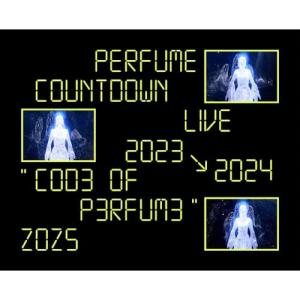 BD/Perfume/Perfume Countdown Live 2023→2024 ”COD3 OF P3RFUM3” ZOZ5(Blu-ray) (初回限定盤)｜surpriseflower