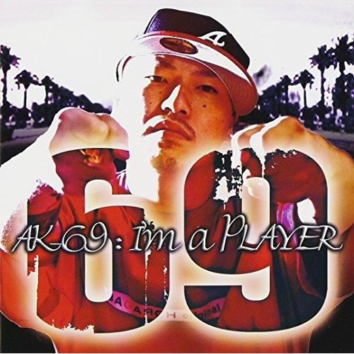 CD/AK-69/69 -I'm a Player-