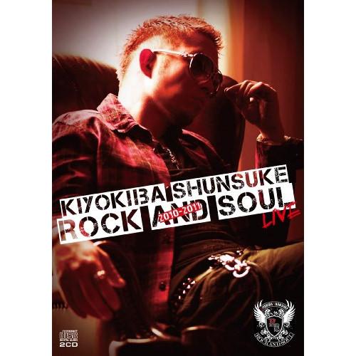 CD/清木場俊介/ROCK AND SOUL 2010-2011 LIVE