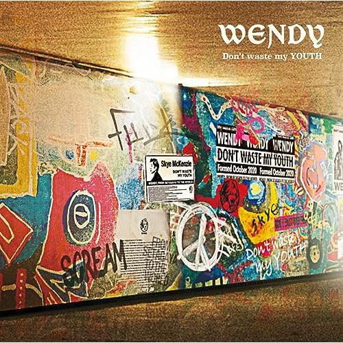 CD/WENDY/Don&apos;t waste my YOUTH (歌詞付) (通常盤)