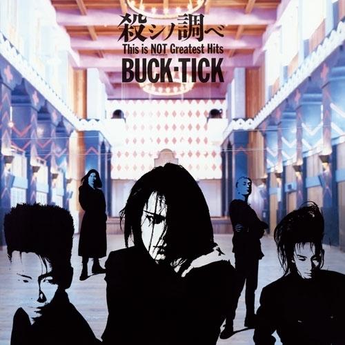 LP(30cm)/BUCK-TICK/殺シノ調べ This is NOT Greatest Hits...