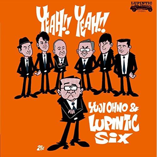 CD/Yuji Ohno &amp; Lupintic Six/YEAH!! YEAH!! (Blu-spe...