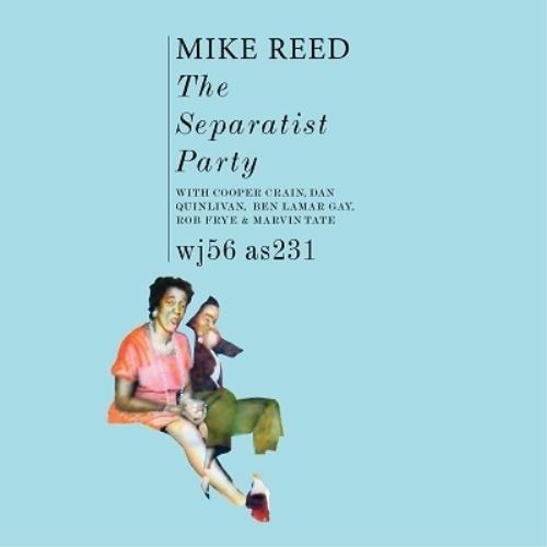 【取寄商品】CD/MIKE REED/THE SEPARATIST PARTY