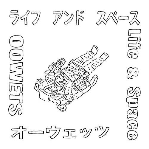 CD/OOWETS/Life &amp; Space