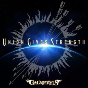 CD/GALNERYUS/UNION GIVES STRENGTH (CD+DVD) (初回限定盤)