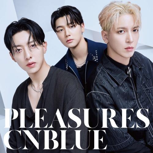 CD/CNBLUE/PLEASURES (CD+DVD) (初回限定盤B)