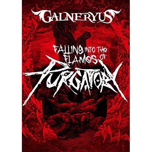 BD/GALNERYUS/FALLING INTO THE FLAMES OF PURGATORY(...