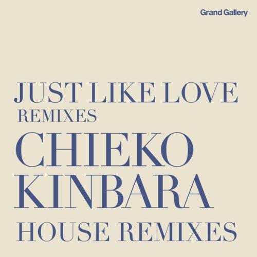 CD/CHIEKO KINBARA/JUST LIKE LOVE REMIXIES CHIEKO K...