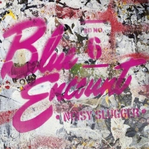 CD/BLUE ENCOUNT/NOISY SLUGGER