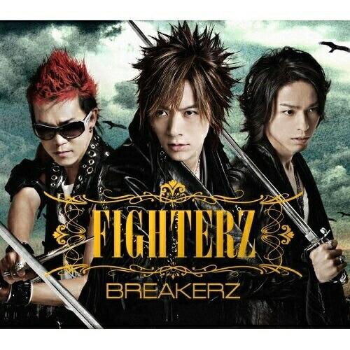 CD/BREAKERZ/FIGHTERZ (CD+DVD(MUSIC CLIP2009収録)) (初...