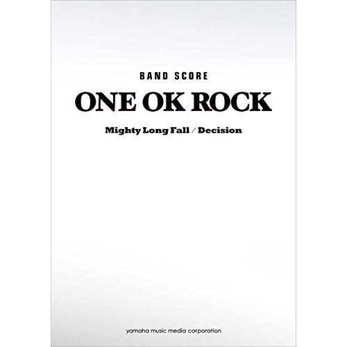 (楽譜・書籍) ONE OK ROCK/「Mighty Long Fall」「Decision」【ア...