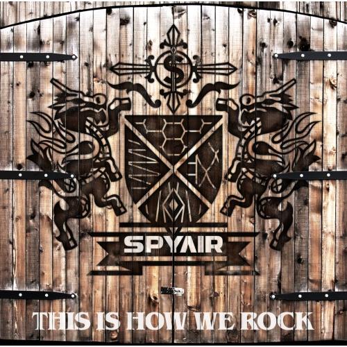 CD/SPYAIR/THIS IS HOW WE ROCK (通常盤)