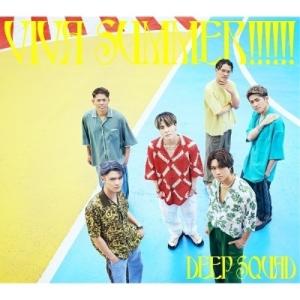 CD/DEEP SQUAD/VIVA SUMMER!!!!!! (CD+DVD) (初回生産限定盤)【Pアップ